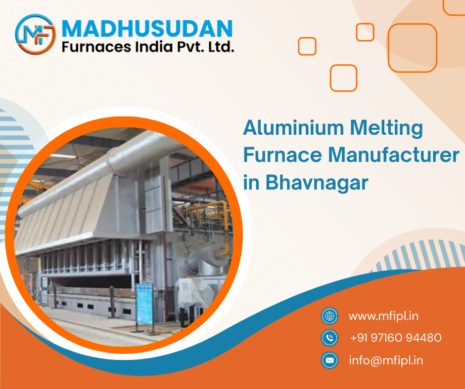 Aluminium Melting Furnace Manufacturer in Bhavnagar
