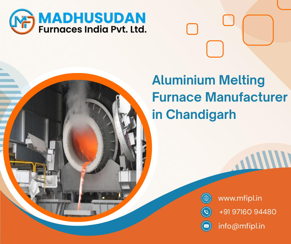 Aluminium Melting Furnace Manufacturer in Chandigarh