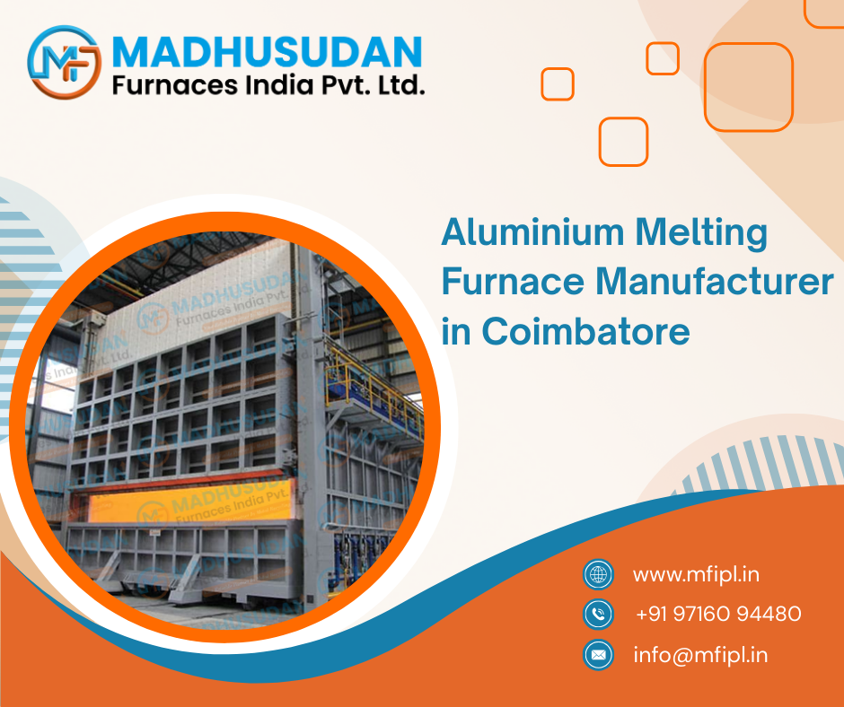 Aluminium Melting Furnace Manufacturer in Coimbatore